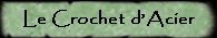 Le Crochet dAcier