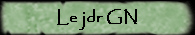 Le jdr GN