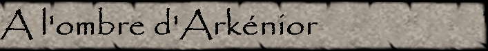 A l'ombre d'Arknior