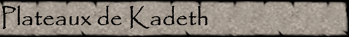 Plateaux de Kadeth
