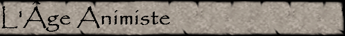 L'ge Animiste