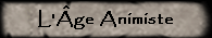 L'ge Animiste