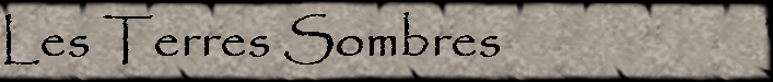Les Terres Sombres