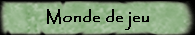 Monde de jeu