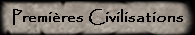 Premires Civilisations